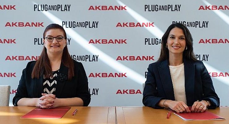 Akbank, Plug and Play Türkiye’nin ilk finansal partneri oldu