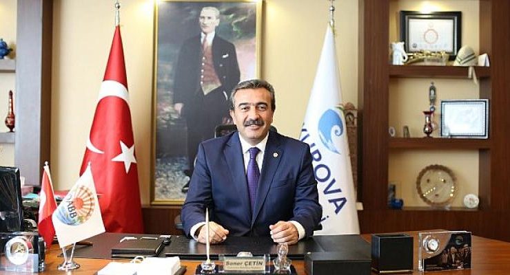 Çukurova Belediye Başkanı Soner Çetin’den 10 Kasım Mesajı