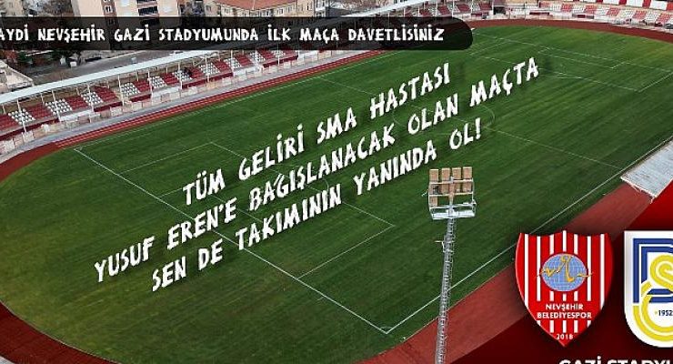 Nevşehir Belediyespor: Yenilenen Gazi Stadı’nda İlk Maç Heyecanı