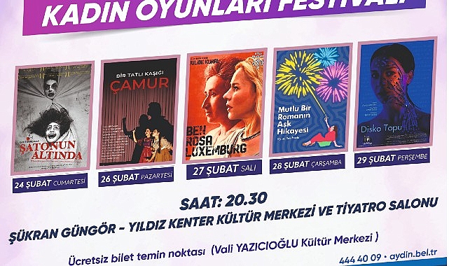 Aydın Büyükşehir Belediyesi Şehir Tiyatrosu &apos;&apos;Kadın Oyunları Festivali''ne Ev Sahipliği Yapacak