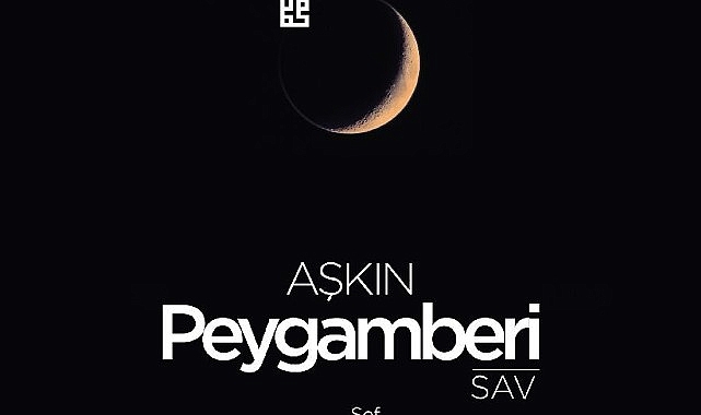 Büyükşehir'den “Aşkın Peygamberi” özel programı