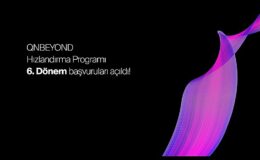 QNBEYOND Hızlandırma Programı 6.Dönem Başvuruları Açıldı