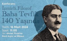 İzmirli filozof Baha Tevfik APİKAM'da anılacak